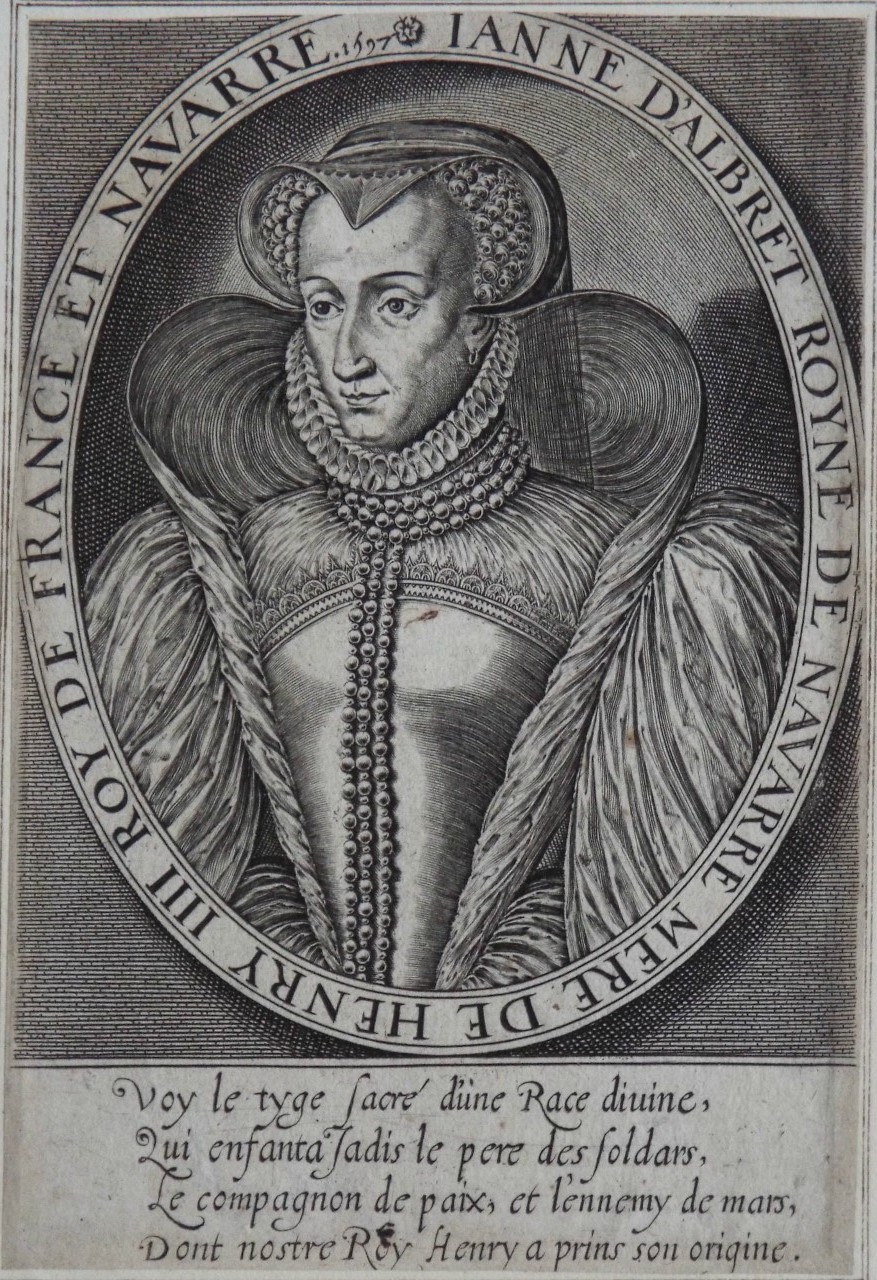 Print - Janne d'Albert Royne de Navarre Mere de Henry IIII Roy de France et Navarre 1597 - De